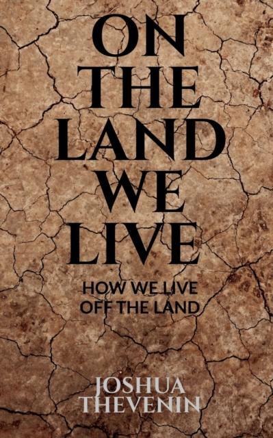The On the Land We Live Book