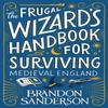 The Frugal Wizards Handbook for Surviving Medieval England By... 9781399613408