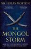 Книга The Mongol Storm : Making and Breaking Empires In the Medieval Near East