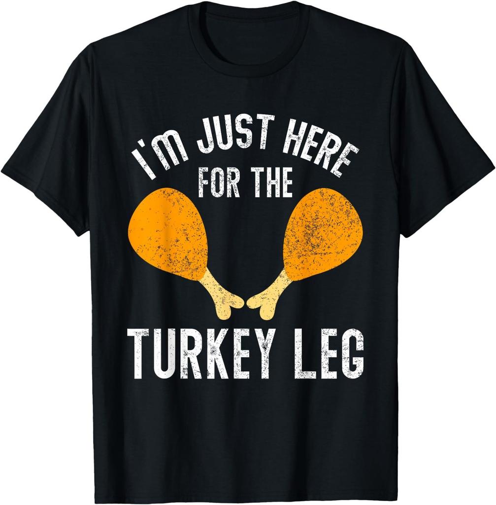 Retro I'm Just Here For The Legs Thanksgiving Turkeys Legs T-Shirt