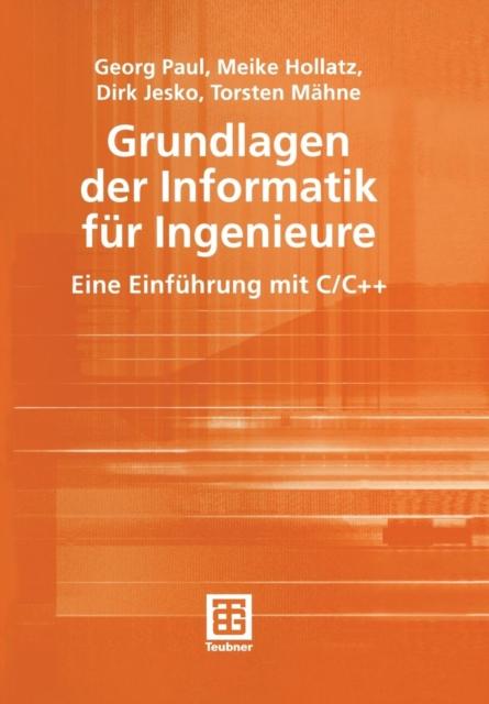 Книга Grundlagen Der Informatik Fur Ingenieure : Eine Einfuhrung Mit C/C++