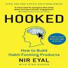 Hooked: How To Build Habit-Forming Products (Paperback)- Nir Eyal