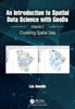 Книга An Introduction To Spatial Data Science with GeoDa : Volume 2: Clustering Spatial Data