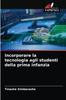 Книга Incorporare La Tecnologia Agli Studenti Della Prima Infanzia