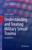 Книга Understanding and Treating Military Sexual Trauma