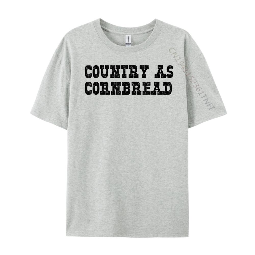 Country As Cornbread Southern Redneck Country As Cornbread Black T Shirt Unisexs T Shirts For Unisex Graphic
