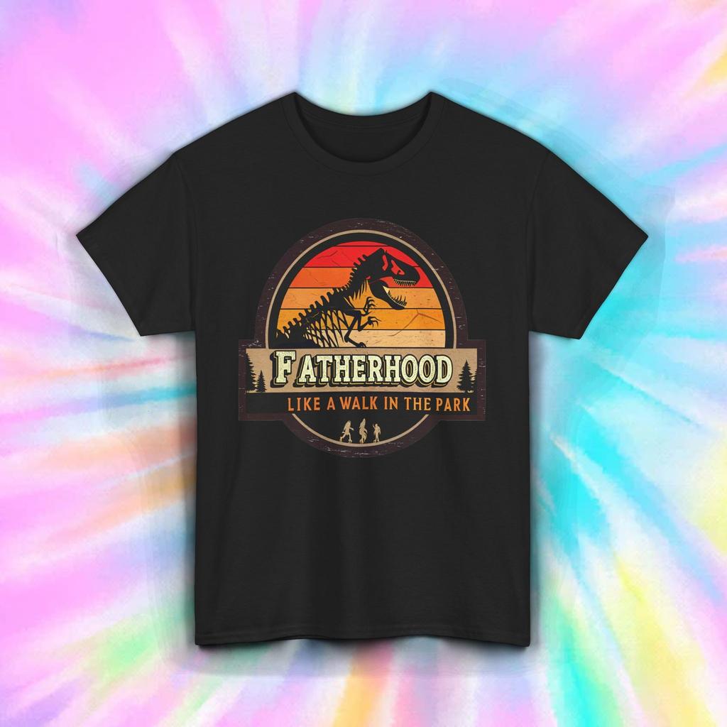 Fatherhood Like A Walk In The Park Dinosaur Dad Life Jurassic Humor Tee S-4xl