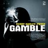 Gamble by Kerry HadleyPryce Paperback Book 9781784631307