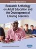 Книга Research Anthology On Adult Education and the Development of Lifelong Learners, VOL 1