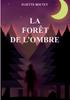 Книга La Foret De l'Ombre