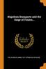 Книга Napoleon Bonaparte And The Siege Of Toulon by UNKNOWN - Paperback