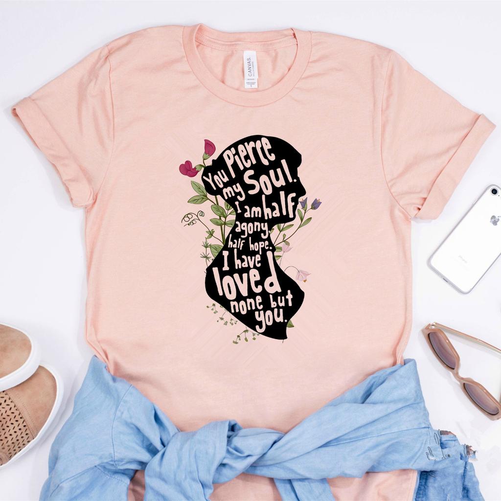 Jane Austen Shirt You Pierce My Soul TShirt Cute Floral Quote Graphic Tee Pride and Prejudice Tee Book Lover Shirts