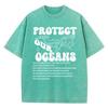 Protect Our Oceans Poster Print Tees Men Versatile Soft T-Shirt Aesthetic Round Neck Tee Clothing Youth Half Sleeve