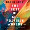 The Best of All Possible Worlds by Karen Lord Paperback Book 9781399618915