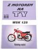 Parts Catalog Diagram Instructions Wsk 125 M06 Book