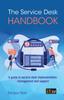 Книга The Service Desk Handbook : A Guide To Service Desk Implementation, Management and Support
