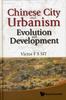 Книга Chinese City And Urbanism: Evolution And Development
