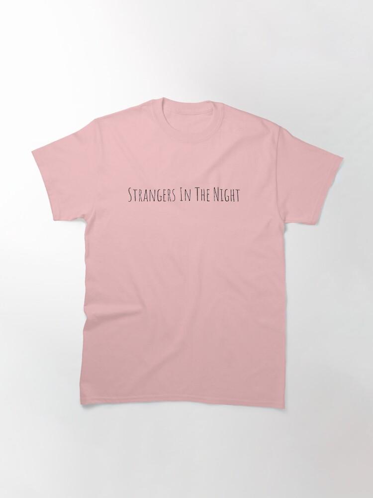 Dean Martin "strangers in the night" Classic T-Shirt