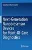 Книга Next-Generation Nanobiosensor Devices for Point-Of-Care Diagnostics