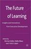 Книга The Future of Learning : Insights and Innovations from Executive Development