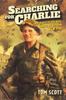 Книга Searching For Charlie : In Pursuit of the Real Charles Upham VC & Bar