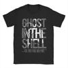 Ghost In the Shell 100 Cotton T Shirt For Adult Summer Y2K Fun T-Shirts O-Neck Trendy Cool Tee Shirt Oversized Hot Sale Tops