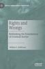 Книга Rights and Wrongs : Rethinking the Foundations of Criminal Justice