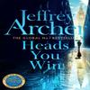 Heads You Win by Jeffrey Archer Paperback Book 9781035022755
