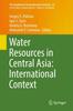 Книга Water Resources In Central Asia: International Context : 85