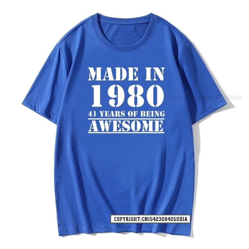 Funny Made In 1980 41 Years Of Being Awesome Birthday Print TShirt Cotton T Shirts Men Slim Fit Fashionable Tops Shirt