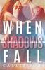 Книга When Shadows Fall : 3