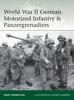 Книга World War II German Motorized Infantry & Panzergrenadiers