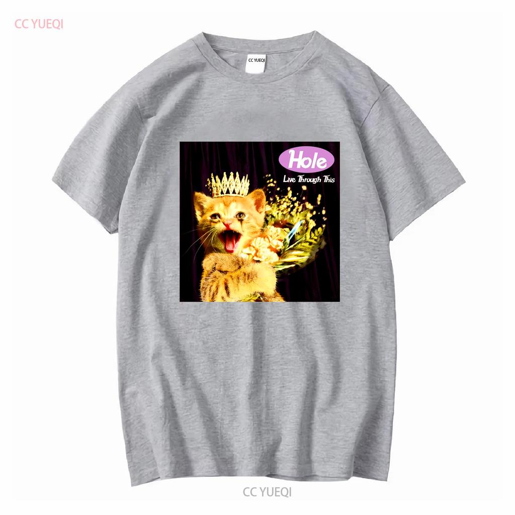 Funny Cat Hole Band Live Through This For Fan Black All Size T Shirt KC804 vintage Washed Stylish Comfortable streetwear Unisex