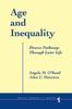 Книга Age And Inequality : Diverse Pathways Through Later Life