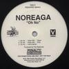 12inch Record NOREAGA - Oh No PENVPRO02440 Penalty Recordi 1999 US Rap & Hip-Hop/R&B Used