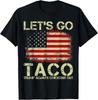 Taco Trump Tee Trump Always Chickens Out Shirt Let's Go Taco Unisex T-Shirt