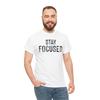 Футболка Stay Focused с мотивирующей цитатой, графическая футболка, унисекс, топ для тренировок в спортзале