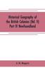 Книга Historical Geography of the British Colonies (Vol. V)-Part IV Newfoundland