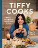 The Tiffy Cooks : 88 Easy Asian Recipes from My Family To Yours Book