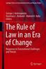 Книга The Rule of Law In an Era of Change : Responses To Transnational Challenges and Threats