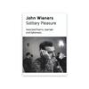 Solitary Pleasure by John Wieners Paperback Book 9781739702977