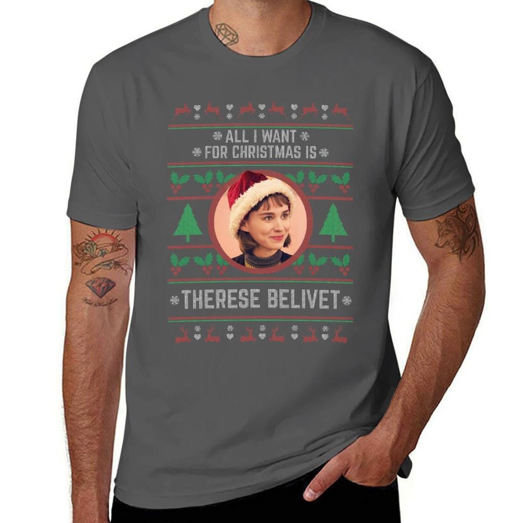 All I Want For Christmas Is Therese Belivet Tshirt Christmas Casual Tee Shirt
