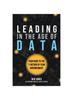Книга Leading In the Age of Data