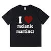 I Love Melanie Martinez T-shirt Men's Fashion Casual Short Sleeve T-shirt Harajuku Vintage 100% Cotton T-shirt Streetwear