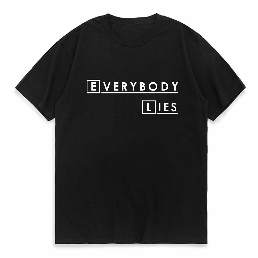 House Md Everybody Lies Hugh Laurie Letter Print Tshirt Harajuku Streetwear Summer Breathable Oneck Short Sleeve Tee