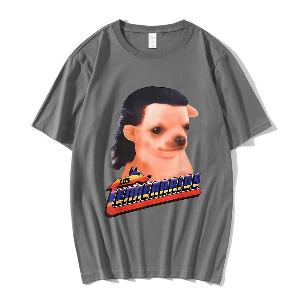 Los Temerarios Dog Funny Meme Tshirts Men Women Clothing Fashion Hip Hop Short Sleeves T Shirt Cotton Casual Tshirt Streetwear