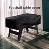 Waterproof Football Table Cover Dustproof Game Billiard Table Cover Tear-Resistant Fabric 210D Heavy Outdoor Terrace Table Cover