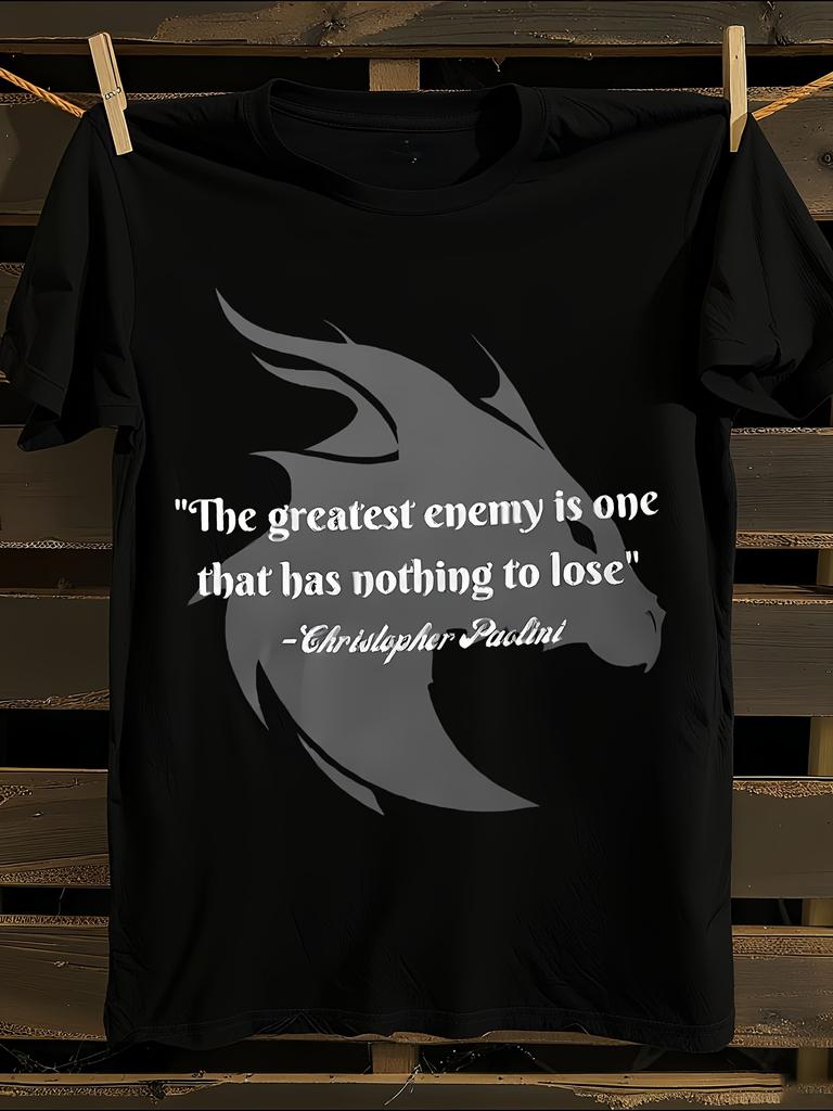 Inheritance Cycle Inspiring Quote T-Shirt Mens Tshirt Womens Tshirts with Letters Print Short Sleeves T-Shirt Casual Street Tee Shirt Top