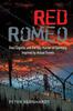 Книга Red Romeo : Stasi Gigolos and the Spy Hunter of Germany (Inspired by Actual Events)