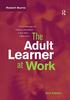 Книга Adult Learner At Work : The Challenges of Lifelong Education In the New Millenium